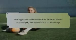 Strategije analize nakon utakmice u ženskom futsalu 2025: Pregled, povratne informacije, poboljšanja